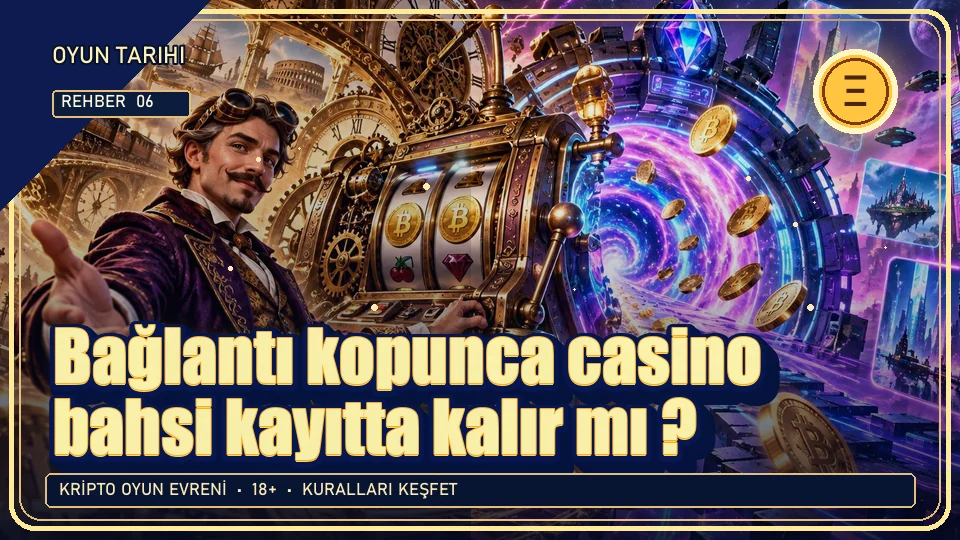 Bağlantı kopunca casino bahsi kayıtta kalır mı? için kripto temalı oyun kapağı